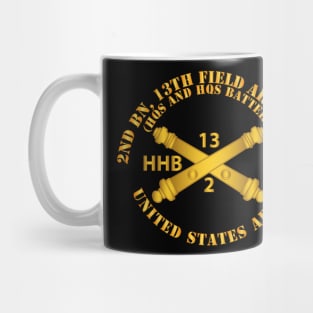 2nd Bn, 13th Field Artillery Regiment  - HQs and HQs Battery w Arty Branch Mug